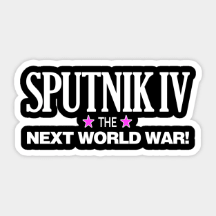 Sigue Sigue Sputnik - Sputnik IV Sticker